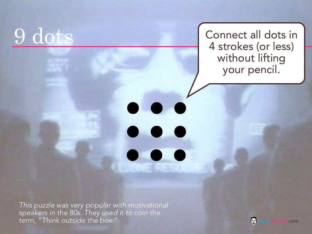 9 dots Connect all dots