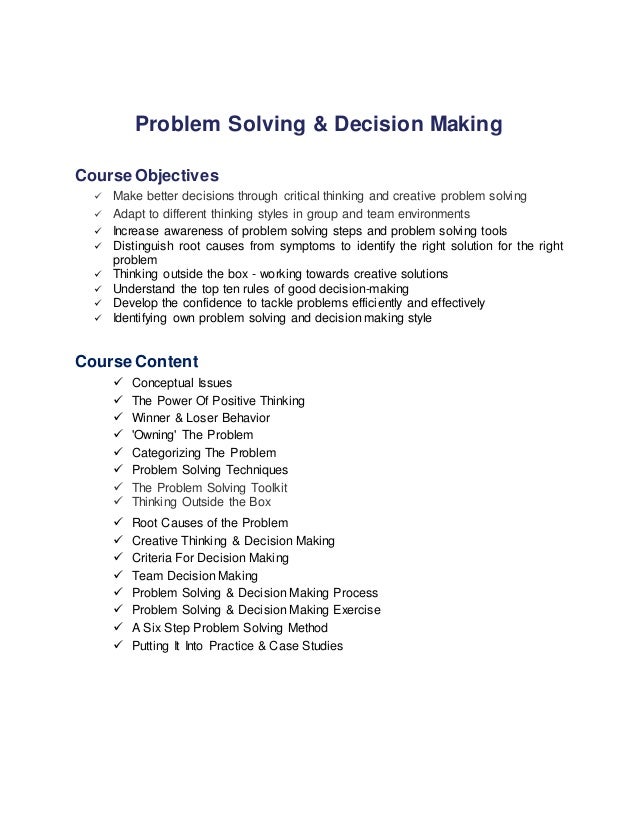 Make better decisions through critical thinking and creative problem solving