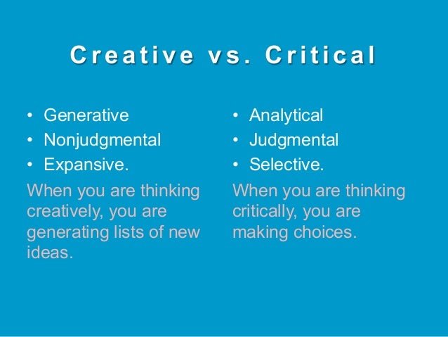 Critical and creative thinking