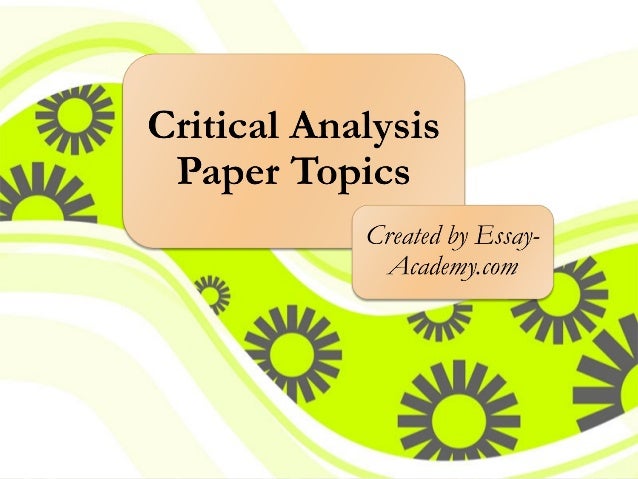 Critical essay topics ideas