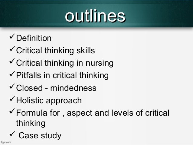 Critical thinking definition for nursing