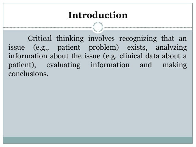 the nursing process and critical thinking the nursing process and critical thinking