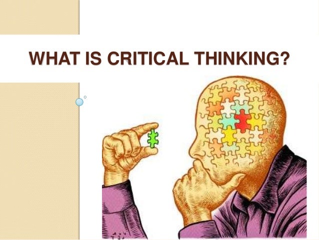 Critical Thinking Skills: What are They and How Do I Get