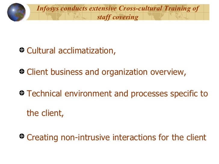 infosys cross cultural management This presentation offers a guided discussion around the topic of managing and implementing outsourced projects cross-cultural and geographic infosys knowledge. infosys cross cultural management This presentation offers a guided discussion around the topic of managing and implementing outsourced projects cross-cultural and geographic infosys knowledge.