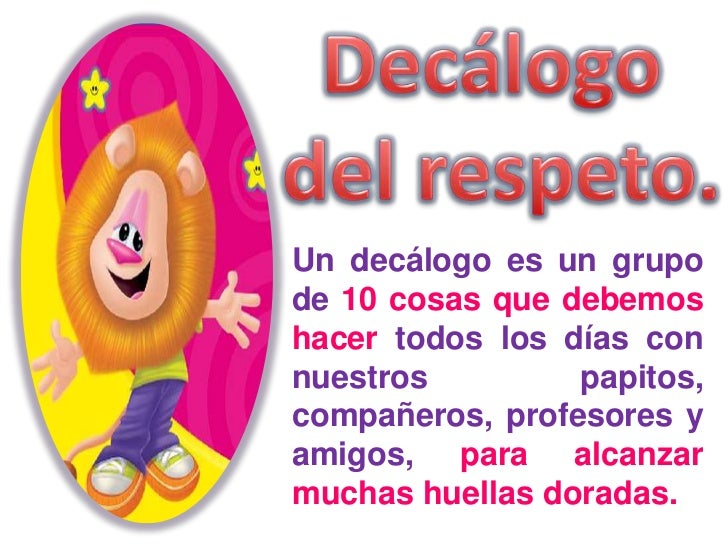 Cuando me respeto, soy capaz de respetar a los demas Cuando me respeto, soy capaz de respetar a los demas