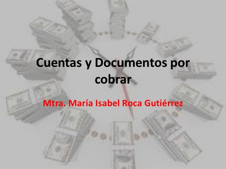 EJERCICIOS CUENTA POR COBRAR ejercicios cuenta por cobrar:
