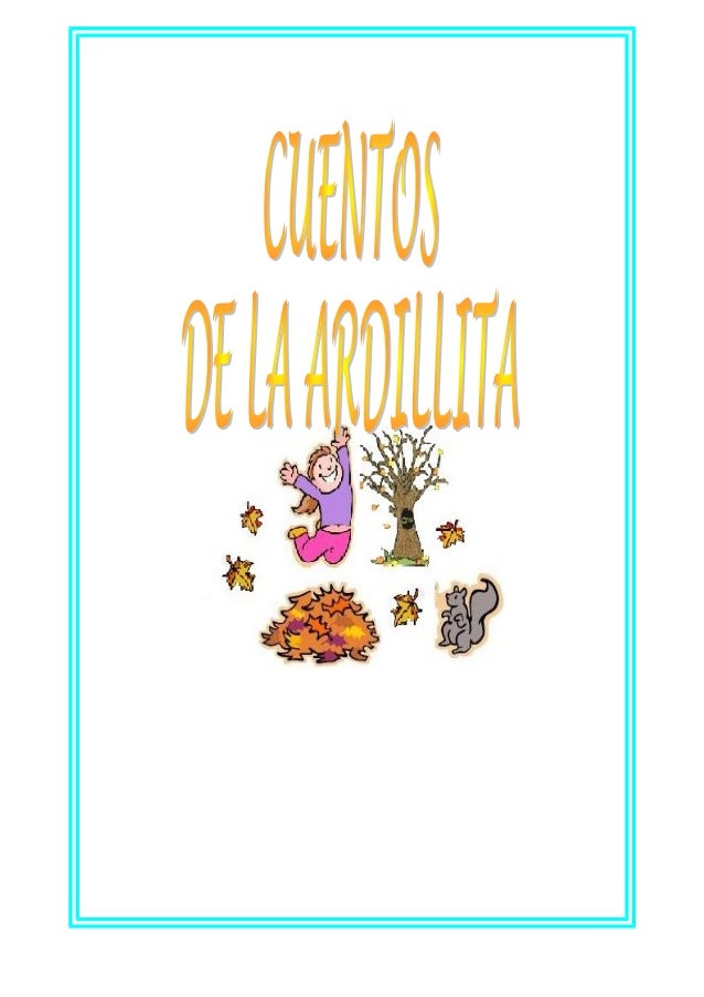 CUENTOS DE LA ARDILLITA (PRAXIAS)