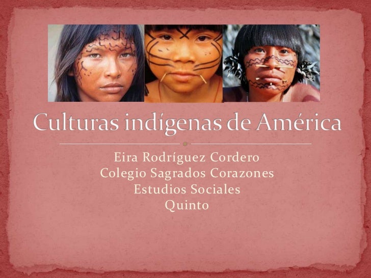 GRUPOS INDIGENAS AMERICANOS grupos indigenas americanos: