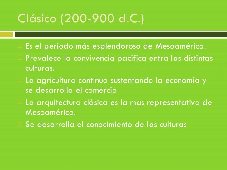 Nombres y caractersticas de las culturas mesoamericanas?
