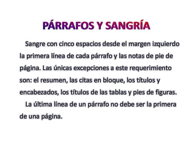 Numere en forma consecutiva todas las páginas del
manuscrito en la esquina superior derecha con números
arábigos, y comenz...