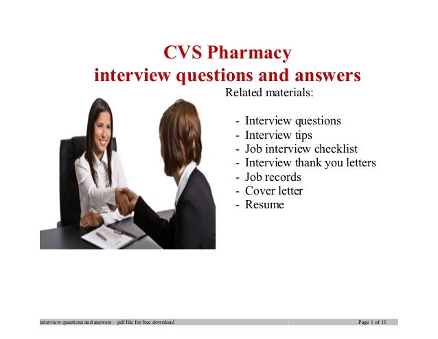 Cvs Pharmacy Tech Trainee CVS Pharmacy interview questions and answers Related materials: - Interview questions - Interview tips ...