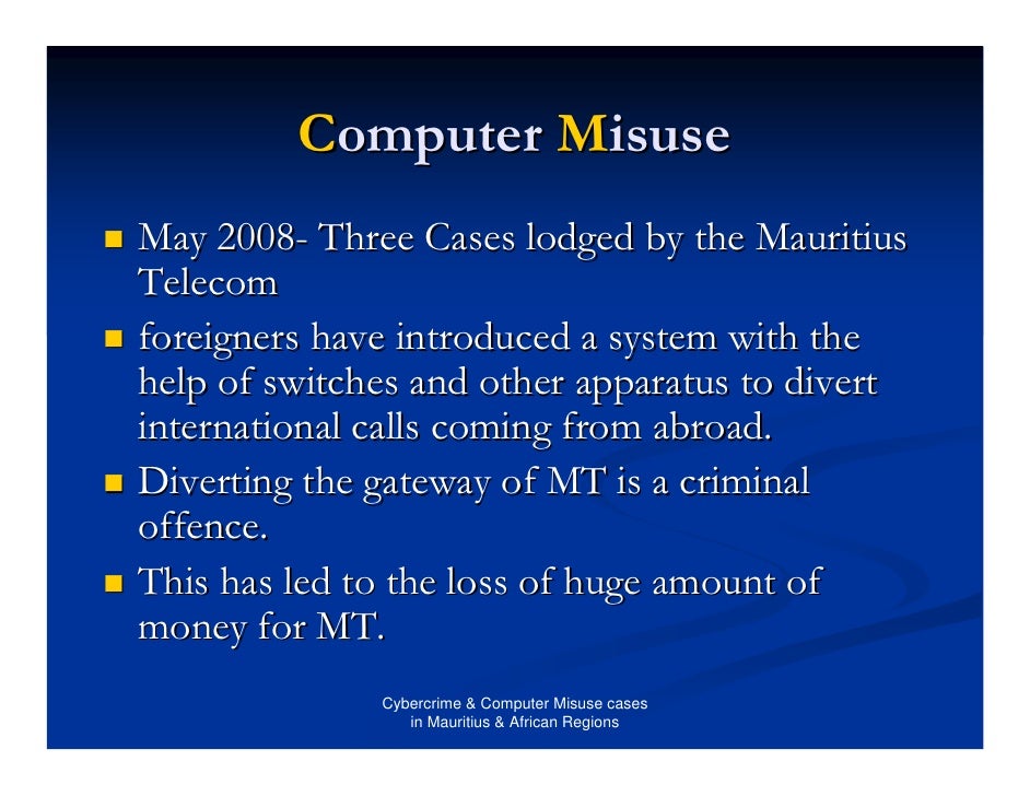 Cybercrime And Computer Misuse Cases