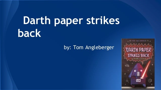 darth paper strikes back book report darth paper strikes back darth paper strikes back book report darth paper strikes back