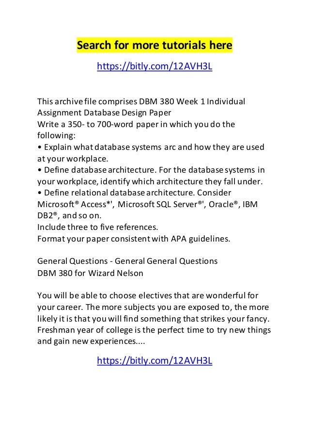 dbm 380 database design paper week two View essay - dbm 380 week 2 individual assignment database design paper from dbm 380 at university of phoenix database design paper dbm/380 according to rod stephens beginning database design. dbm 380 database design paper week two View essay - dbm 380 week 2 individual assignment database design paper from dbm 380 at university of phoenix database design paper dbm/380 according to rod stephens beginning database design.