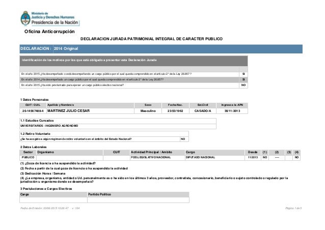 DECLARACIÓN : 2014 Original 1 Datos Personales CUIT / CUIL Apellido y Nombre/s Sexo Fecha Nac. Est.Civil Ingreso a la APN ...