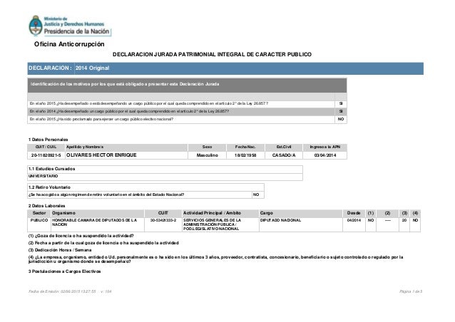 DECLARACIÓN : 2014 Original 1 Datos Personales CUIT / CUIL Apellido y Nombre/s Sexo Fecha Nac. Est.Civil Ingreso a la APN ...