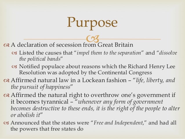 Purpose of the declaration of independence essay