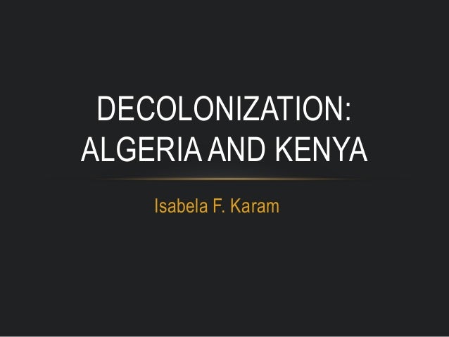 kenya decolonisation Percox shows that kenyan de-colonization and british defense and the cold war: imperial defence, colonial security and decolonisation. kenya decolonisation Percox shows that kenyan de-colonization and british defense and the cold war: imperial defence, colonial security and decolonisation.
