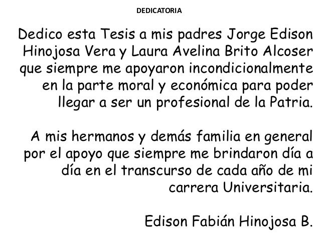 DEDICATORIADedico esta Tesis a mis padres Jorge EdisonHinojosa Vera y DEDICATORIADedico esta Tesis a mis padres Jorge EdisonHinojosa Vera y