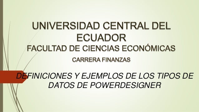 EJEMPLOS DE TIPOS DE DATOS ejemplos de tipos de datos: