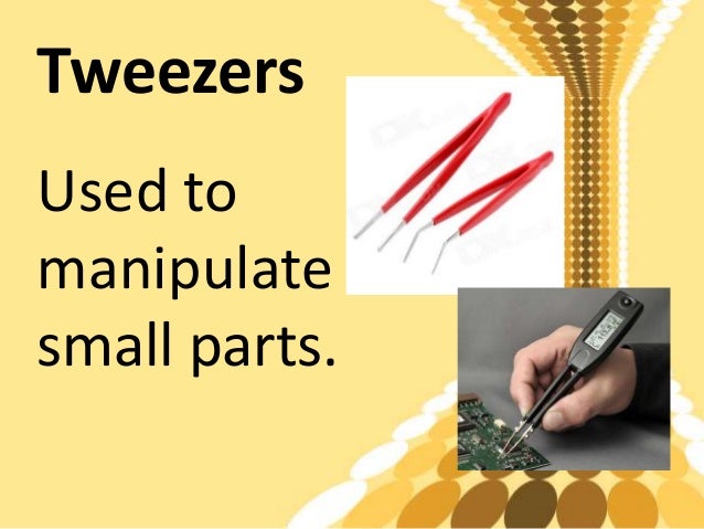 Use Of Tools In PC Hardware Servicing use-of-tools-in-pc-hardware-servicing