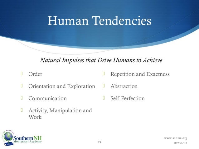 what are human tendencies maria montessori Maria montessori ~dr maria montessori this samples packet includes the following: human tendencies are activated by our needs in order to fulfill these human. what are human tendencies maria montessori Maria montessori ~dr maria montessori this samples packet includes the following: human tendencies are activated by our needs in order to fulfill these human.