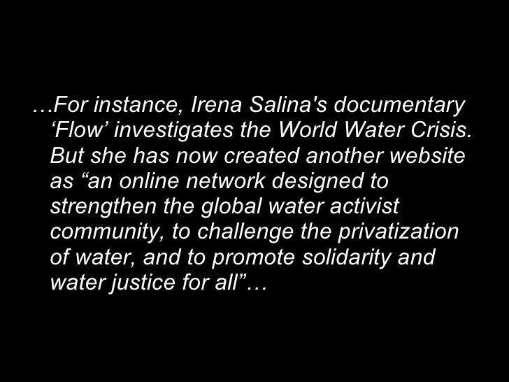 The importance of water to society in the film documentary flow