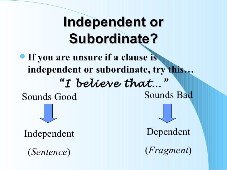 Dependent & subordinate clauses