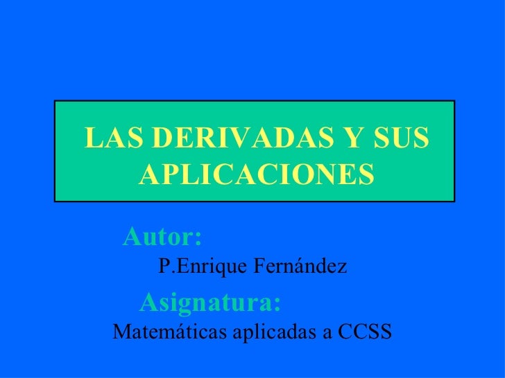 LIMITE Y DERIVADAS limite y derivadas:
