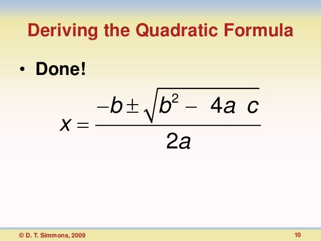 Deriving the quadratic formula