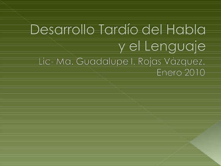 LENGUAJE EL HABLA lenguaje el habla: