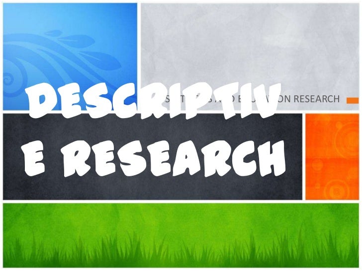 descriptive research study descriptive research study