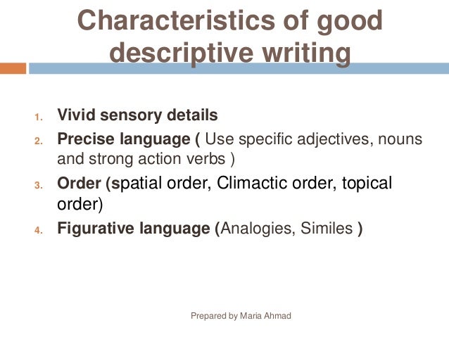 A descriptive essay is organized in what order
