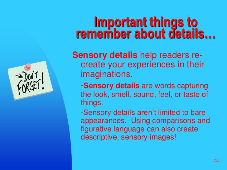 how important are sensory images in writing an essay Writing the descriptive essay don’t turn it into a story the main point that i reiterate to my students is that nothing happens in a descriptive essay. how important are sensory images in writing an essay Writing the descriptive essay don’t turn it into a story the main point that i reiterate to my students is that nothing happens in a descriptive essay.