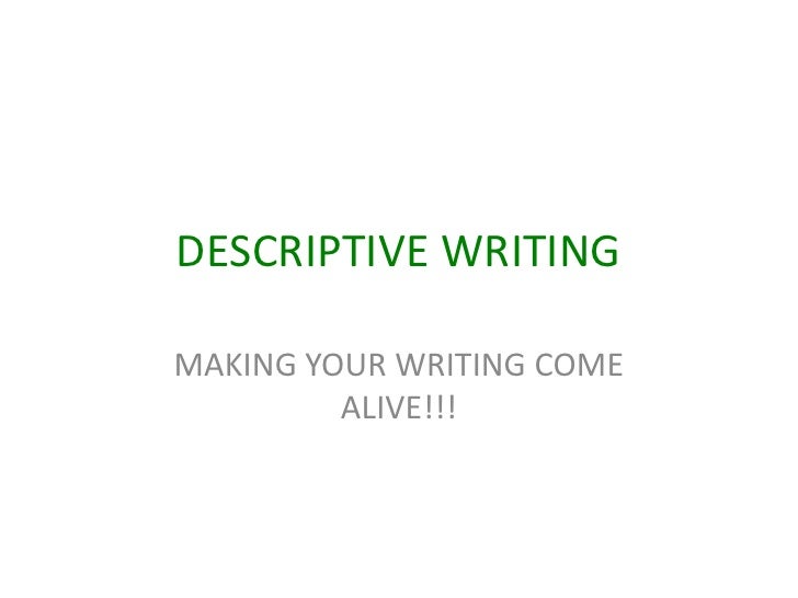 Tips on Writing a Descriptive Essay
