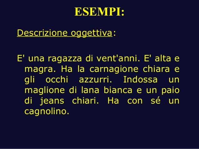 Descrizione Oggettiva E Soggettiva Di Un Ambiente