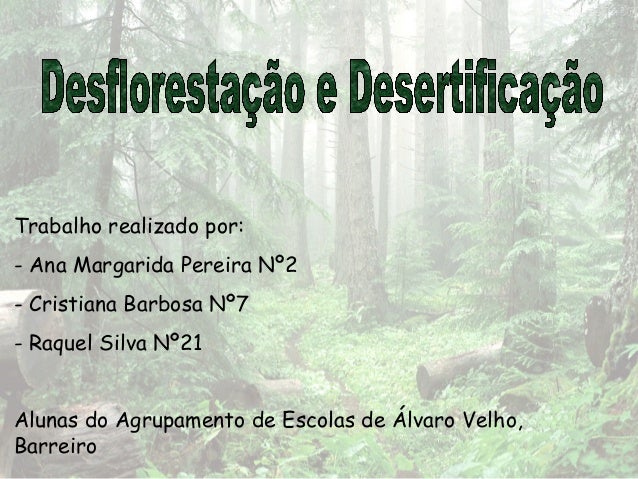 http://www.slideshare.net/profmoucho/desflorestao-34133828?utm_source=slideshow&utm_medium=ssemail&utm_campaign=post_upload_view_cta