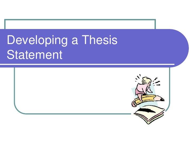 Plan development thesis statement