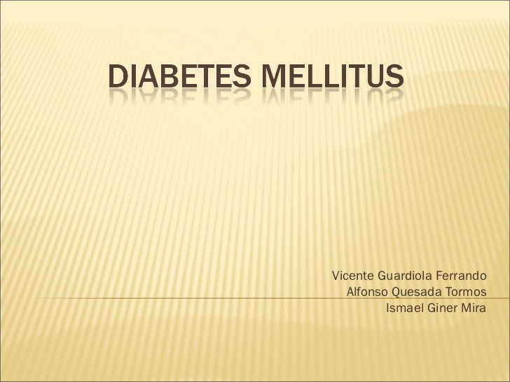 Diabetes Mellitus Para Exponer Diabetes Mellitus Para Exponer