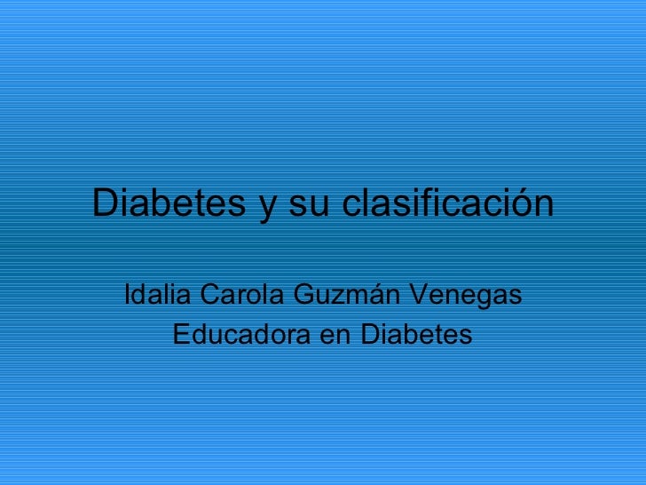Diabetes Y Su Clasificación Diabetes Y Su Clasificación