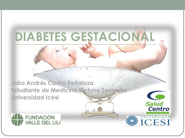 Diabetes Gestacional Diabetes Gestacional