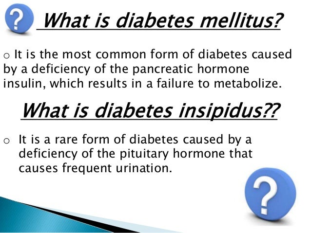 a study of diabetes mellitus and diabetes insipidus a study of diabetes mellitus and diabetes insipidus