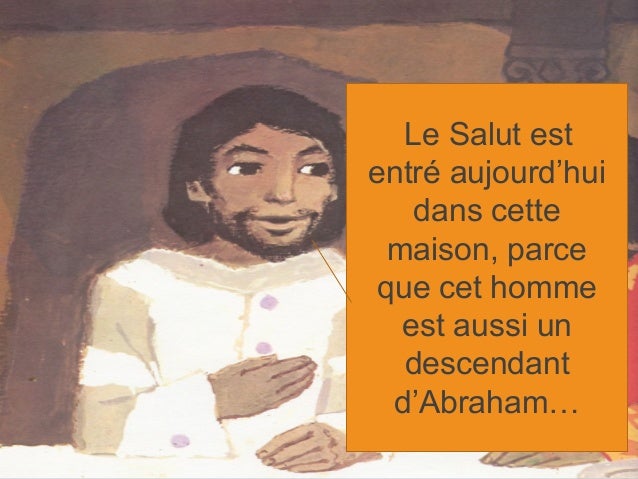 Comment S Appelle Le Fils D Abraham Diaporama Zachée se convertit