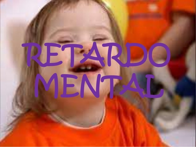 Imagenes Retardo Mental | diapositivas retardo mental Imagenes Retardo Mental | diapositivas retardo mental