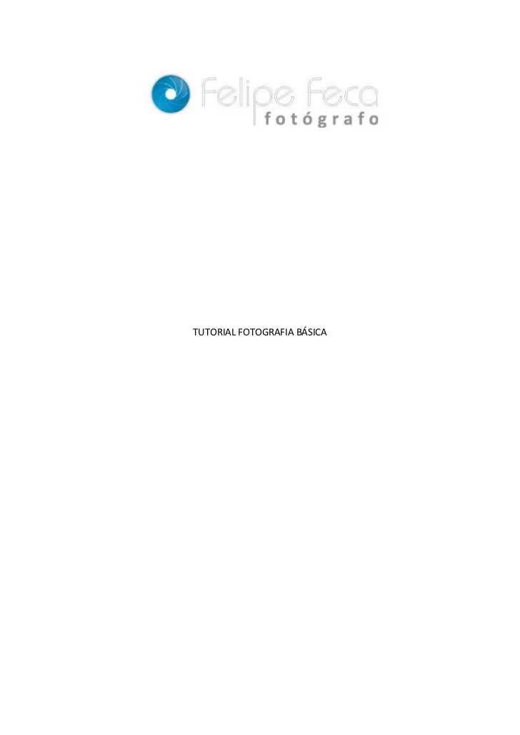 Tutorial Fotografia Basica | tutorial fotografia b 225 sica Tutorial Fotografia Basica | tutorial fotografia b 225 sica