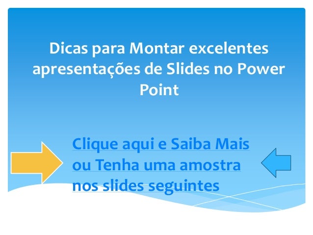 Dicas para fazer uma boa apresentação no powerpoint