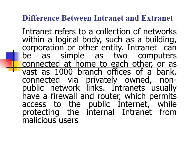 Difference between internet, intranet and extranet