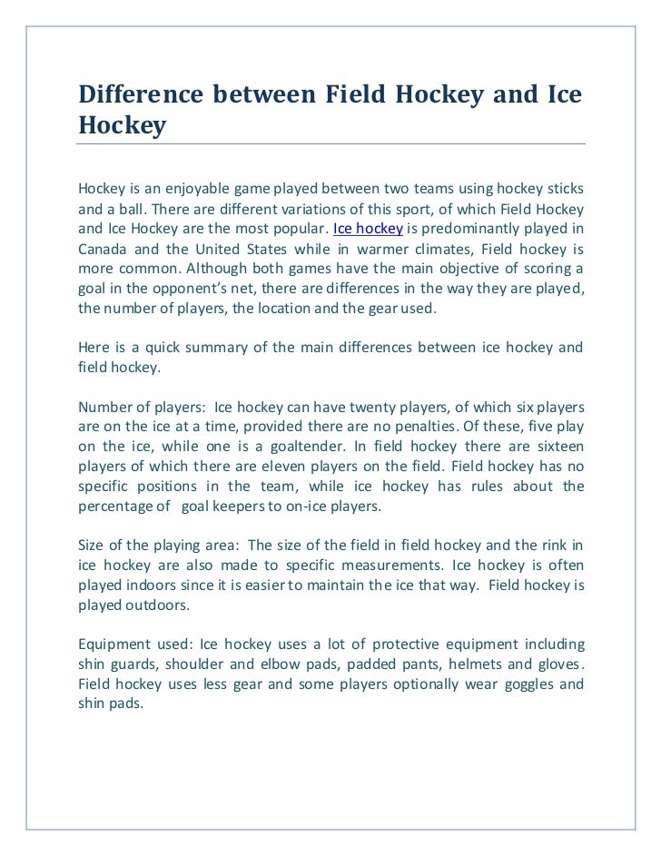 a comparison between the game of basketball and ice hockey A great hockey game that will a hockey game the “miracle on ice” transcended sports and lifted a country there is no comparison between the. a comparison between the game of basketball and ice hockey A great hockey game that will a hockey game the “miracle on ice” transcended sports and lifted a country there is no comparison between the.