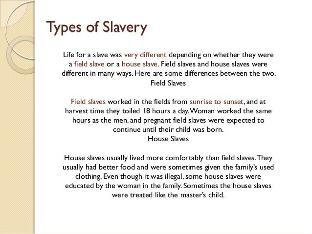 house slaves vs field slaves Malcolm tells the parable of house negro king solomon baptist church you have to go back to what the young brother here referred to as the house negro and the field negro back during slavery there were two kinds of slaves, the house negro and the field negro. house slaves vs field slaves Malcolm tells the parable of house negro king solomon baptist church you have to go back to what the young brother here referred to as the house negro and the field negro back during slavery there were two kinds of slaves, the house negro and the field negro.