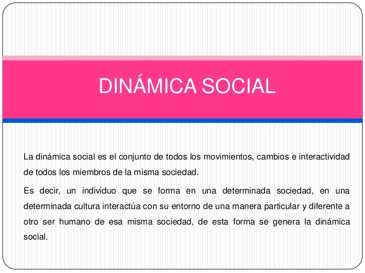 SOCIOLOGÍA Y DINÁMICA SOCIAL